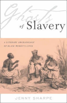 Ghosts Of Slavery(English, Paperback, Sharpe Jenny)
