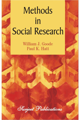 Methods in Social Research(English, Paperback, Paul K. Hatt, William J. Goode)