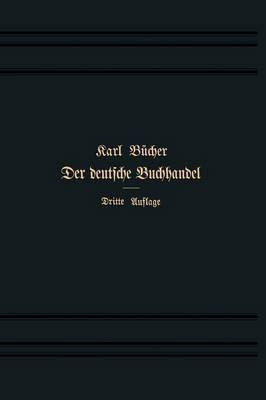 Der Deutsche Buchhandel und die Wissenschaft(German, Paperback, Buecher Dr. Karl)