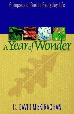 A Year of Wonder(English, Paperback, McKirachan C. David)