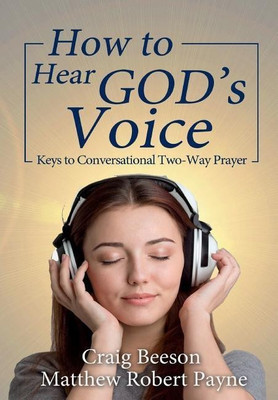 How to Hear God's Voice(English, Hardcover, Payne Matthew Robert)