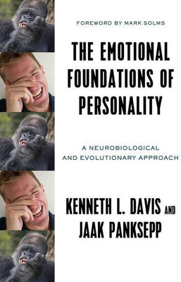 The Emotional Foundations of Personality(English, Hardcover, Davis Kenneth L.)
