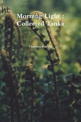 Morning Light(English, Paperback, Martin Thomas)