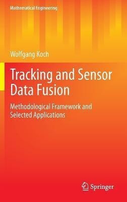 Tracking and Sensor Data Fusion(English, Hardcover, Koch Wolfgang)