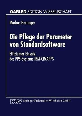 Die Pflege der Parameter von Standardsoftware(German, Paperback, unknown)