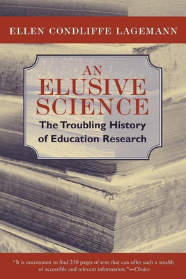 An Elusive Science(English, Paperback, Lagemann Ellen Condliffe)