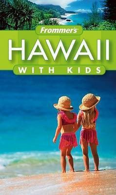 Frommer's Hawaii with Kids(English, Electronic book text, Foster Jeanette)
