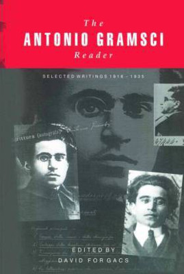 The Antonio Gramsci Reader(English, Paperback, Forgacs David)
