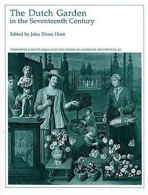 The Dutch Garden in the Seventeenth Century(English, Hardcover, unknown)