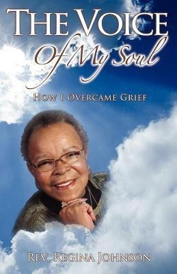The Voice of My Soul(English, Paperback, Johnson Regina)