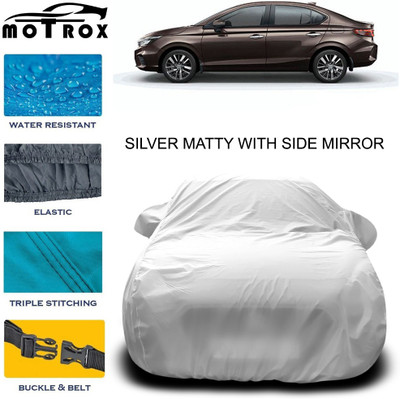 MoTRoX Car Cover For Honda City ZX (With Mirror Pockets)(Silver)