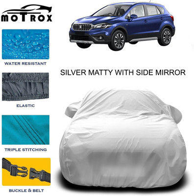 MoTRoX Car Cover For Maruti Suzuki S-Cross (With Mirror Pockets)(Silver)