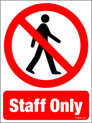 Craft Qila Staff Only Emergency Sign