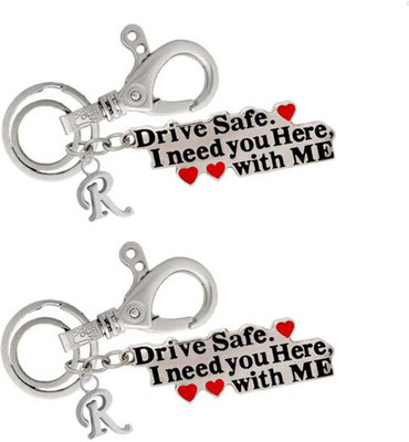 Rashi Traders 2 Drive Safe I Need You Here, With Me With alphabet R Key Chain Key Chain