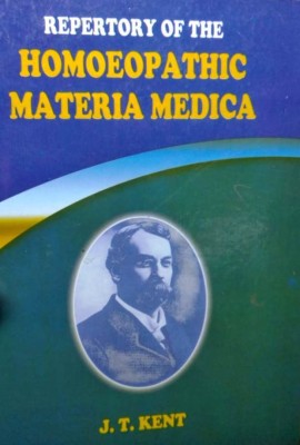 Repertory Of The Homeopathic Materia Medica(Hardcover, J.T.Kent)