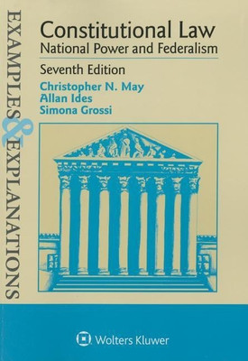 Constitutional Law, National Power and Federalism(English, Paperback, May Christopher N)