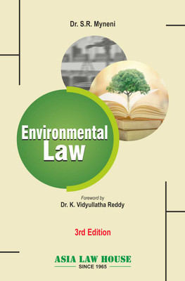 Environmental Law(Paperback, Dr. S.R. Myneni)