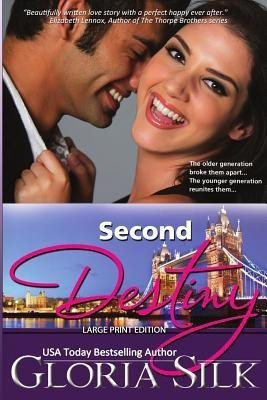 Second Destiny LARGE PRINT Edition(English, Paperback, Silk Gloria)