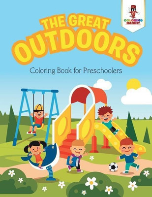 The Great Outdoors(English, Paperback, Coloring Bandit)