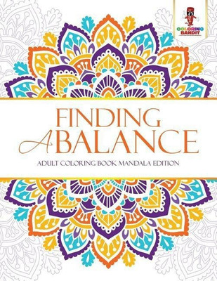 Finding a Balance(English, Paperback, Coloring Bandit)