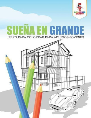 Suena En Grande(Spanish, Paperback, Coloring Bandit)