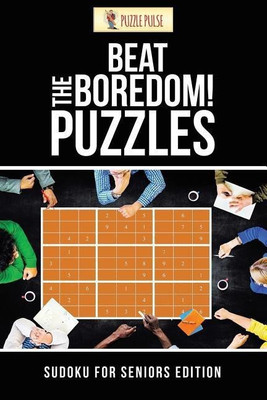 Beat The Boredom! Puzzles(English, Paperback, Puzzle Pulse)