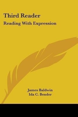 Third Reader(English, Paperback, Baldwin James)