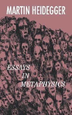 Essays in Metaphysics(English, Paperback, Heidegger Martin)