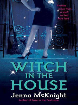 Witch in the House(English, Electronic book text, McKnight Jenna)