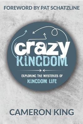 Crazy Kingdom(English, Paperback, King Cameron)