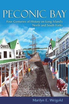 Peconic Bay(English, Hardcover, Weigold Marilyn E.)