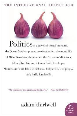 Politics(English, Paperback, Thirlwell Adam)
