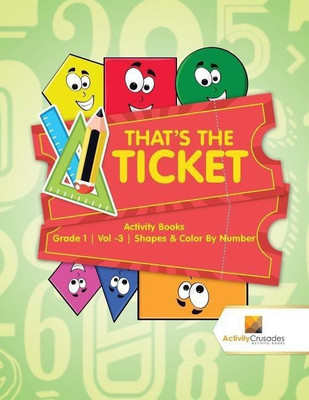 That's the Ticket(English, Paperback, Activity Crusades)