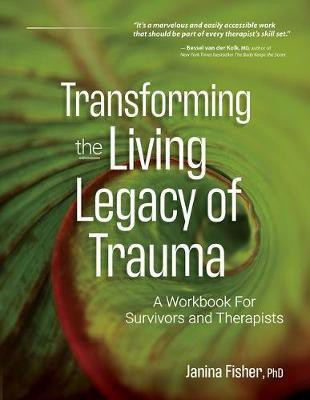 Transforming the Living Legacy of Trauma(English, Paperback, Fisher Janina)
