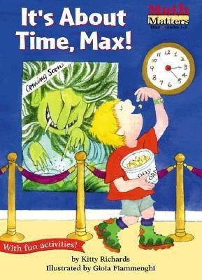 It's About Time, Max!(English, Paperback, Richards Kitty)