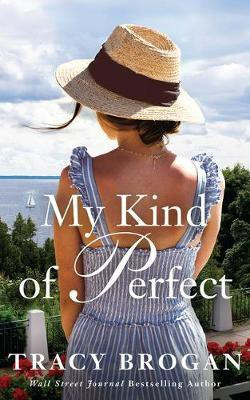 My Kind of Perfect(English, Paperback, Brogan Tracy)