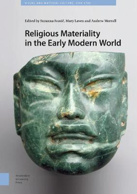 Religious Materiality in the Early Modern World(English, Electronic book text, unknown)