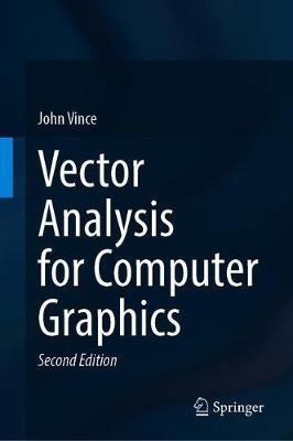 Vector Analysis for Computer Graphics(English, Hardcover, Vince John)