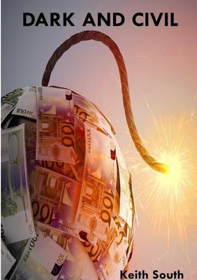 Dark and Civil(English, Paperback, South Keith)