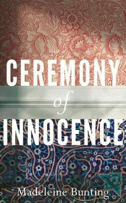 Ceremony of Innocence(English, Hardcover, Bunting Madeleine)