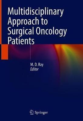 Multidisciplinary Approach to Surgical Oncology Patients(English, Hardcover, unknown)