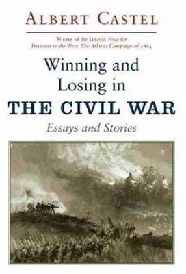 Winning and Losing in the Civil War(English, Paperback, Castel Albert)