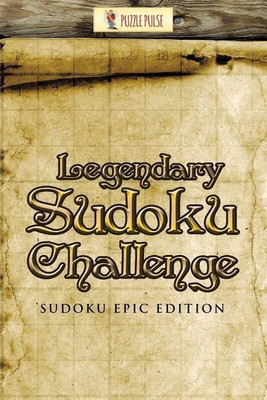 Legendary Sudoku Challenge(English, Paperback, Puzzle Pulse)