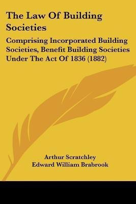 The Law Of Building Societies(English, Paperback, Scratchley Arthur)