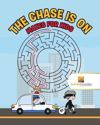 The Chase is On(English, Paperback, Activity Crusades)