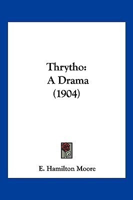 Thrytho(English, Paperback, Moore E Hamilton)