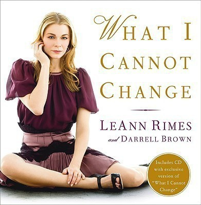 What I Cannot Change(English, Hardcover, Rimes LeAnn)