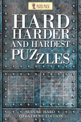 Hard, Harder and Hardest Puzzles(English, Paperback, Puzzle Pulse)