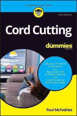 Cord Cutting For Dummies(English, Paperback, McFedries Paul)