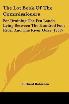 The Lot Book Of The Commissioners(English, Paperback, Robinson Richard Nasw)